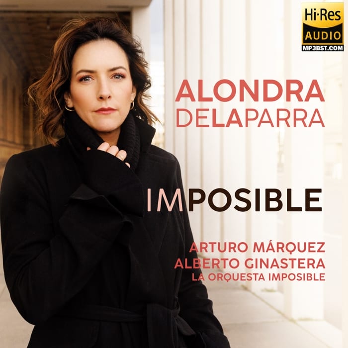 Alondra De La Parra Imposible En Vivo 2024 Hi Res 96kHz 24bit