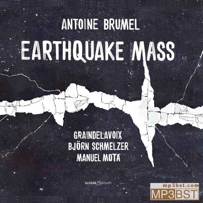 Björn Schmelzer《Brumel Missa et ecce terræ motus The Earthquake Mass (Live)》2024[FLAC]