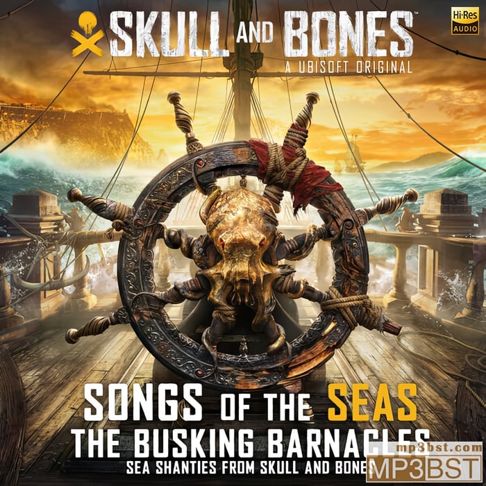 The Busking Barnacles - Skull and Bones Song of the Seas (Sea Shanties from Skull and Bones) (2024)[Hi-Res 48kHz_24bit FLAC]