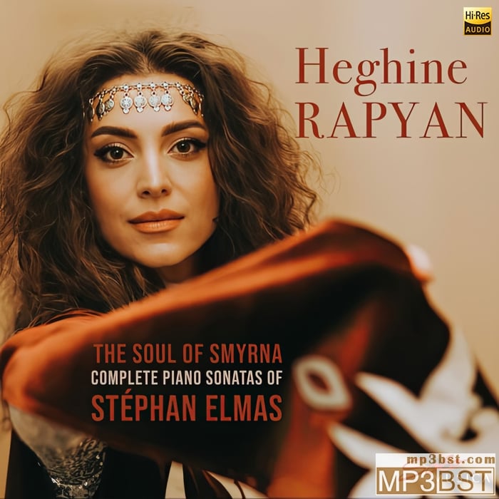 Heghine Rapyan - The Soul of Smyrna (2023)[Hi-Res 96kHz_24bit FLAC]