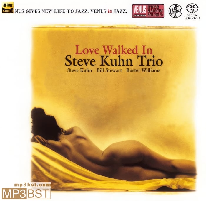 Steve Kuhn Trio《Love Walked In》2024[Hi-Res 192kHz_24bit FLAC]