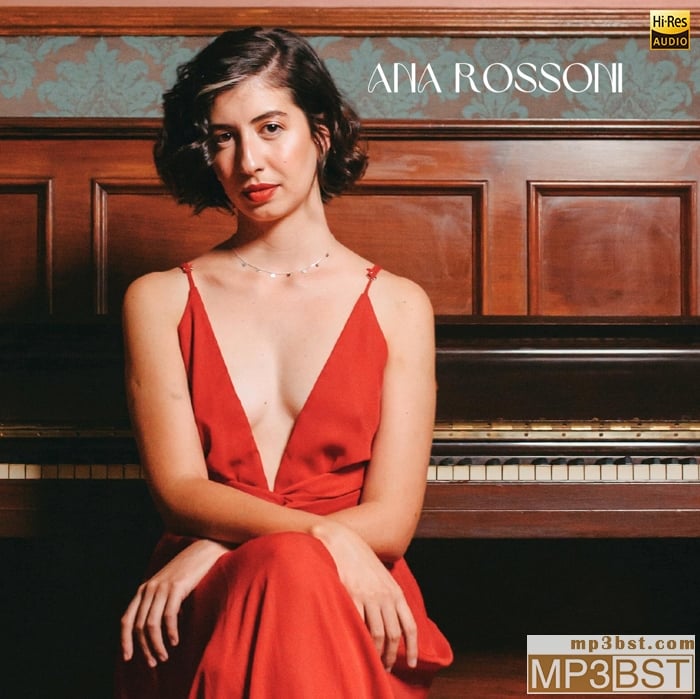 Ana Rossoni - Piano Solo I (2024) [Hi-Res 48kHz_24bit FLAC]