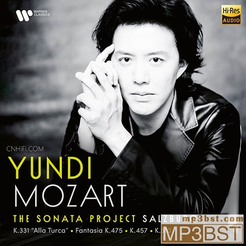 Yundi Li 李云迪 - Mozart - The Sonata Project - Salzburg (2024)[Hi-Res 96kHz_24bit FLAC]