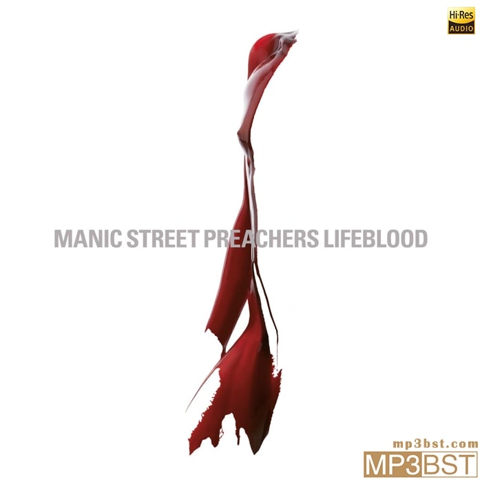 Manic Street Preachers - Lifeblood 20 (2024) 3CD[Hi-Res 44.1kHz_24bit FLAC]