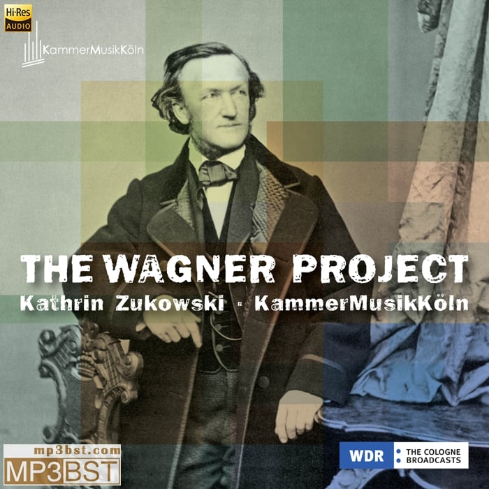 Kathrin Zukowski - The Wagner Project (2024)[Hi-Res 48kHz_24bit FLAC]
