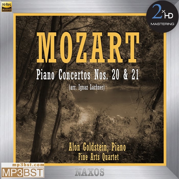 Alon Goldstein, Fine Arts Quartet - Mozart- Piano Concertos Nos. 20 & 21(2015-2017)[Hi-Res 192kHz_24bit FLAC]