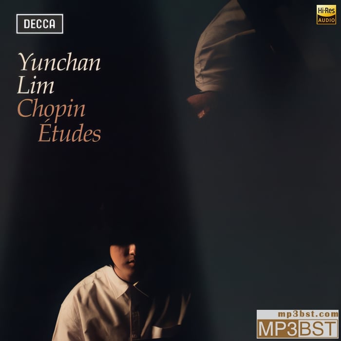 Yunchan Lim 林云灿 - 肖邦作品 Chopin études, Opp. 10 & 25 (2024) [Hi-Res 192kHz_24bit FLAC]