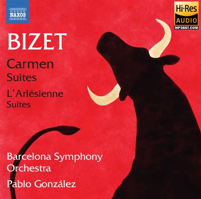 Pablo Gonzalez - Bizet：Carmen & L'arlésienne Suites(比才：卡门 & 阿莱城姑娘组曲) (2017) [Hi-Res 96kHz_24bit FLAC]